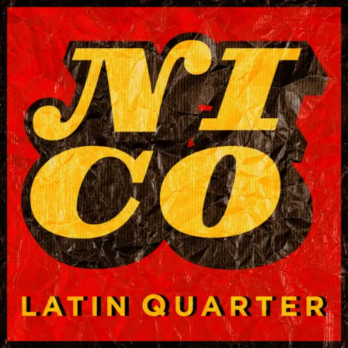 latin quarter nico